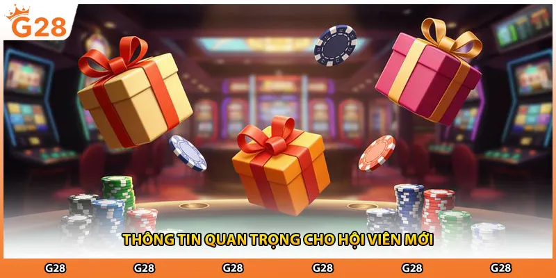 Thông tin quan trọng cho hội viên mới